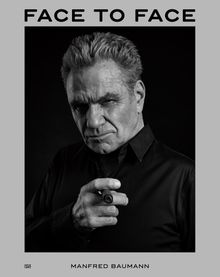Manfred Baumann: Face to Face