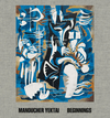 Manoucher Yektai: Beginnings