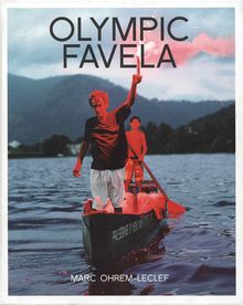 Marc Ohrem-Leclef: Olympic Favela
