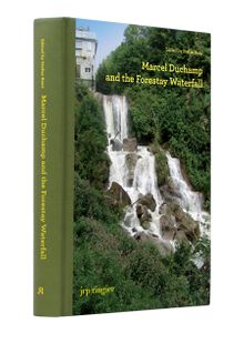 Marcel Duchamp and the Forestay Waterfall