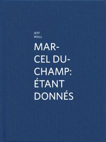 Marcel Duchamp: tant donns