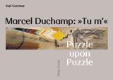 Marcel Duchamp: Tu M'