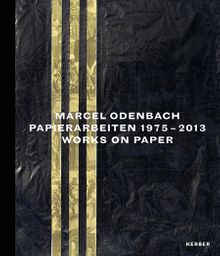 Marcel Odenbach: Works on Paper 1975-2013