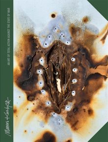 Marcos Kurtycz: An Art of Total Action against the State of War