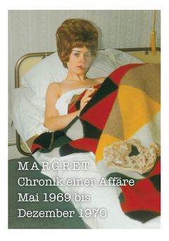 Margret: Chronik einer Affre (German Only)