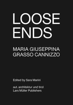 Maria Giuseppina Grasso Cannizzo: Loose Ends