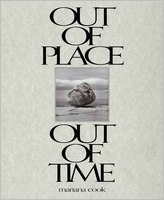Mariana Cook: Out of Place�Out of Time