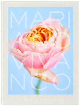 Mariano Vivanco: Portraits Nudes Flowers