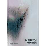 Marilyn Minter Exhibition Catalogs, Books, Bibliography, Biography