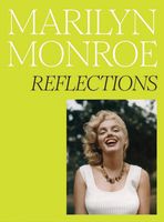 Marilyn Monroe: Reflections