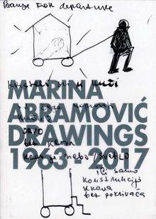 Marina Abramovic: Drawings 19632017
