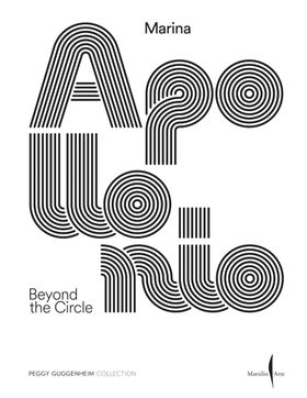 Marina Apollonio: Beyond the Circle