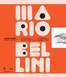 Mario Bellini: Italian Beauty