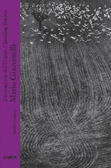 Mario Giacomelli: Evoking Shadow