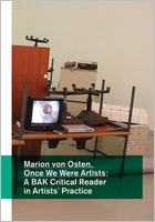 Marion von Osten: Once We Were Artists