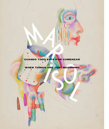 Marisol: When Things Are Just Beginning