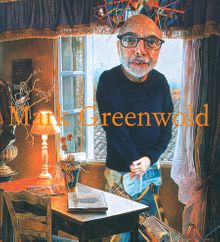 Mark Greenwold: A Moment of True Feeling