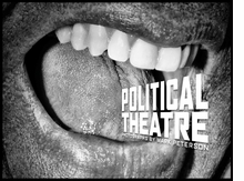 Mark Peterson: Political Theatre