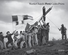 Martn Chambi & Juan Manuel Castro Prieto: Per