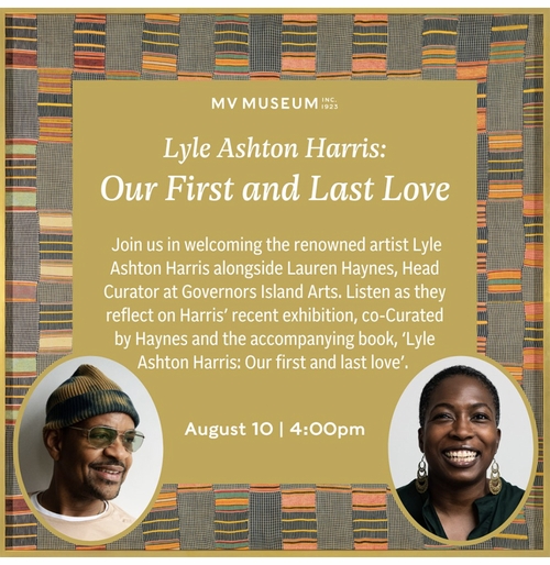 Marthas Vineyard Museum presents Lyle Ashton Harris and Lauren Haynes on 'Our first and last love'