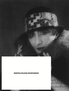 Martha Wilson Sourcebook