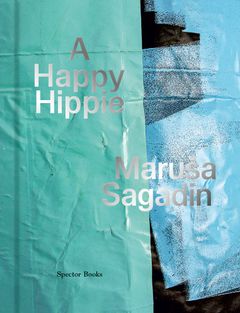 Marua Sagadin: A Happy Hippie