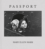 Mary Ellen Mark: Passport