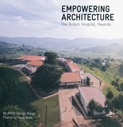 MASS Design Group: Empowering Architecture