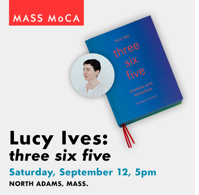 MASS MoCA R&D Store presents 'three six five' author Lucy Ives in conversation with Lauren Levato Coyne