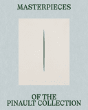 Masterpieces of the Pinault Collection