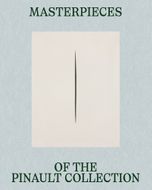 Masterpieces of the Pinault Collection