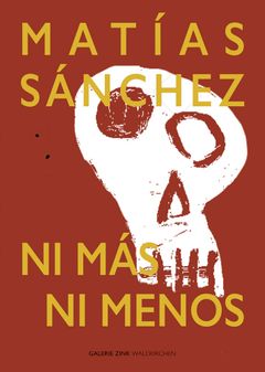 Matas Snchez: Ni ms ni menos