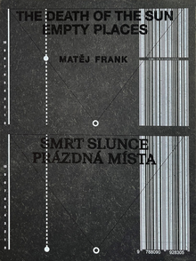 Matej Frank: The Death of the Sun Empty Places