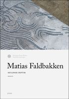 Matias Faldbakken: Skyldner / Debtor