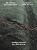 Matthew Lpez-Jensen: The Work and the Water