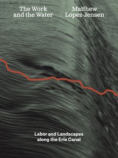 Matthew Lpez-Jensen: The Work and the Water