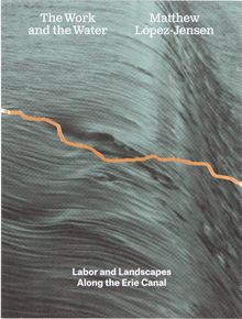 Matthew Lpez-Jensen: The Work and the Water