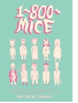 Matthew Thurber: 1-800-MICE