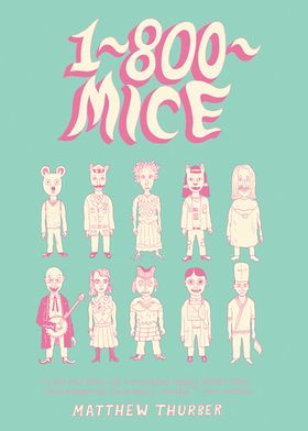 Matthew Thurber: 1-800-MICE