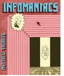 Matthew Thurber: INFOMANIACS