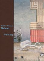 Matthias Weischer: Malerei