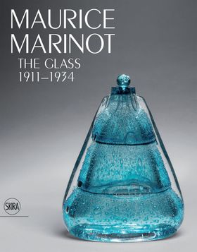 Maurice Marinot: The Glass 19111934