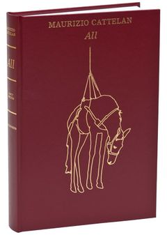 Maurizio Cattelan: All