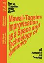 Mawali-Taqsim: Improvisation as a Space and Technology of Humanity
