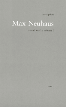 Max Neuhaus: Soundworks