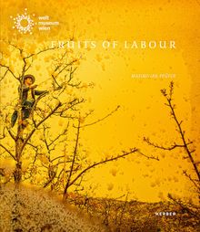 Maximilian Prfer: Fruits of Labor