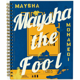Maysha Mohamedi: Maysha the Fool