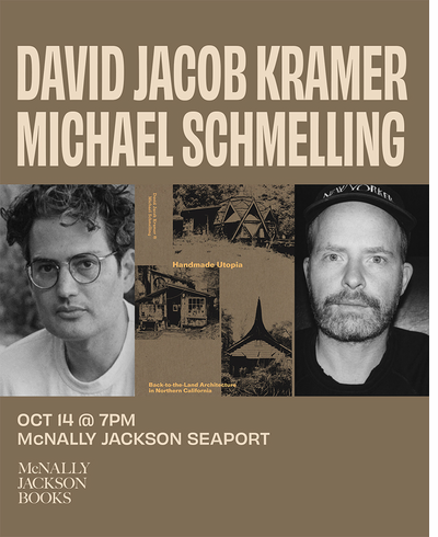 McNally Jackson Seaport presents David Jacob Kramer and Michael Schmelling launching 'Handmade Utopia'