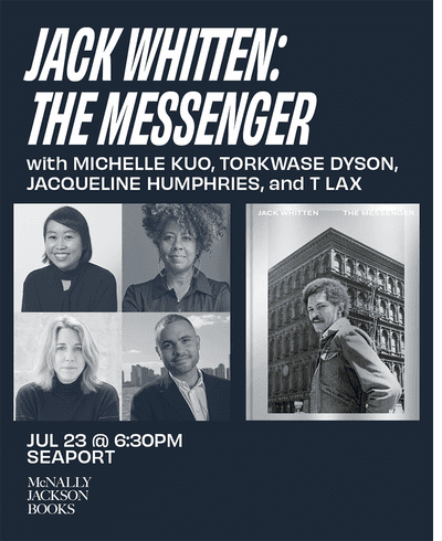 McNally Jackson Seaport presents Michelle Kuo, Torkwase Dyson, Jacqueline Humphries and T Lax on 'Jack Whitten: The Messenger'