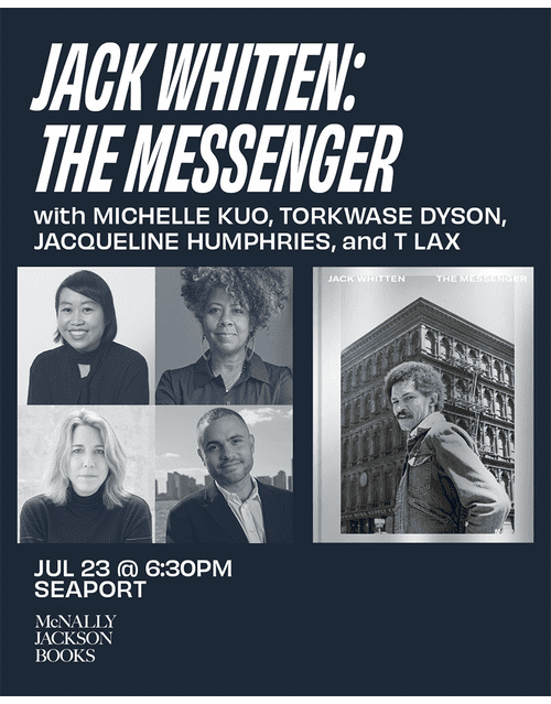 McNally Jackson Seaport presents Michelle Kuo, Torkwase Dyson, Jacqueline Humphries and T Lax on 'Jack Whitten: The Messenger'